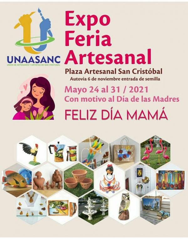 Unión de Artesanos y Artistas de San Cristóbal invita a Feria Artesanal con motivo del Dia de las Madres