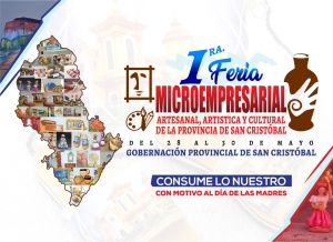 1RA FERIA MICROEMPRESARIAL ARTESANAL, ARTÍSTICA Y CULTURAL DE LA PROVINCIA SAN CRISTÓBAL